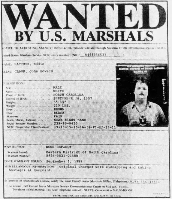 Wanted poster issued by the U.S. Marshals Service for Eddie Hatcher after a warrant was issued on September 1, 1988, for his failure to report to authorities after his bail was reconsidered. Hatcher faced federal hostage-taking charges.