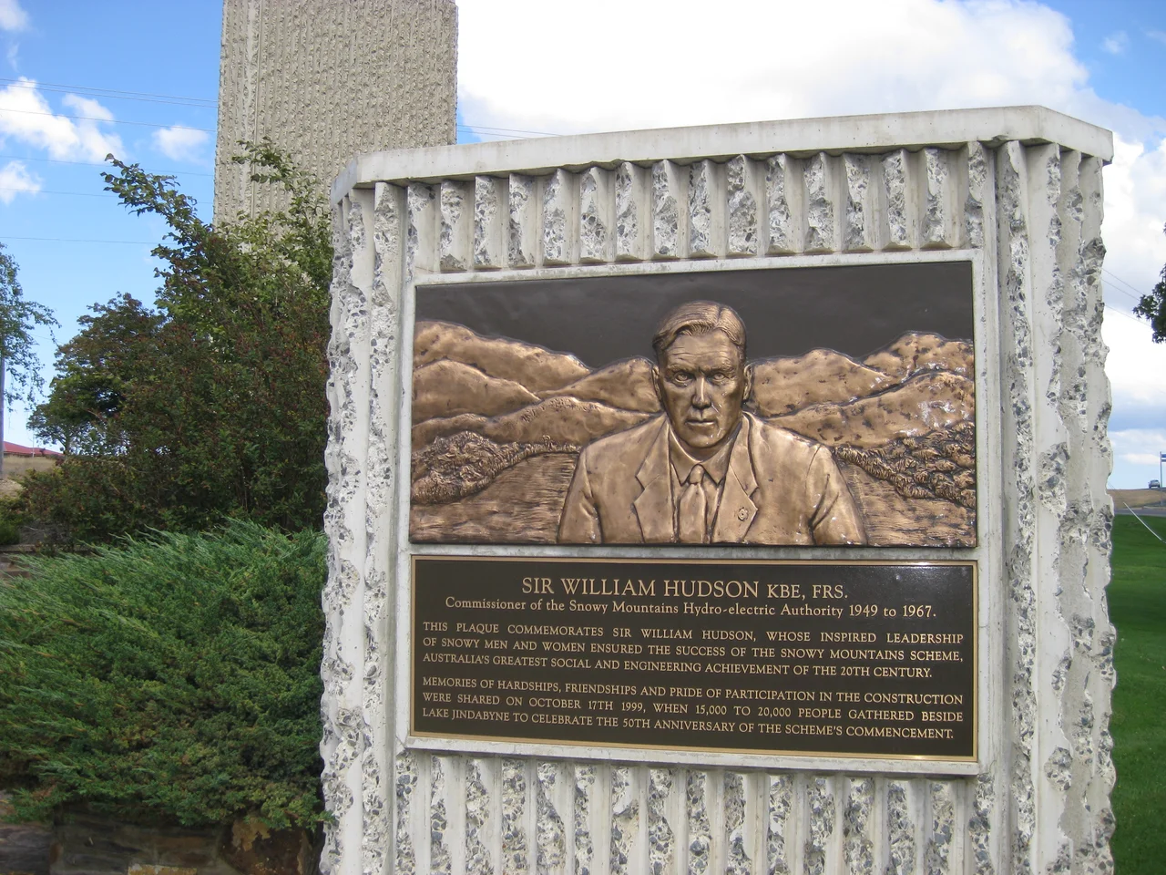William Hudson KBE FRS Commissioner Snowy Mountains Hydro electric Authority 1949-1967 
Plaque Cooma Visitors Centre NSW Australia